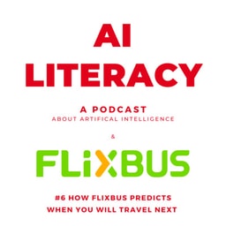 #6 How FlixBus predicts when you will travel next with Carlos Andrés Arias Robledo (FlixBus)