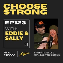 #123 | Grateful | Thanksgiving Edition