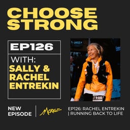 #126 | Running Back to Life | Rachel Entrekin on Recovery, Resilience, and Redemption