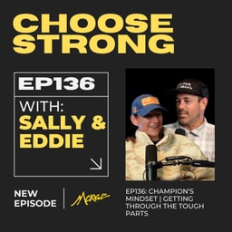 #136 | Champion's Mindset | Getting Through the Tough Parts