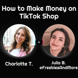How to Make Money On TikTok Shop As An Influencer with Julia from Freebies & More (1 Million Followers)