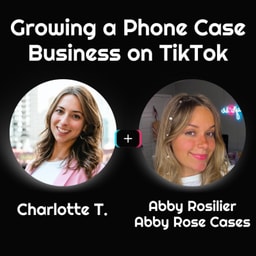 Secrets to Growing a Phone Case Business on TikTok with Abby Rosilier, Founder of @AbbyRoseCases (300k)