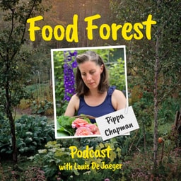 Food Forest Podcast: Pippa Chapman – Transform your backyard lawn into a food forest