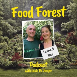 Food Forest Podcast: Laurie & Dan – Can you live from your food forest?