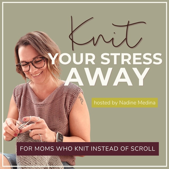 KNIT YOUR STRESS AWAY | Knitting for beginners, Knitting for stress relief, Phone boundaries, Doomscrolling solutions, Self-care for moms, Mindful hobbies, Calm nervous system